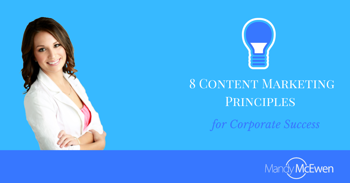 8 Corporate Content Marketing Tips Mandy McEwen