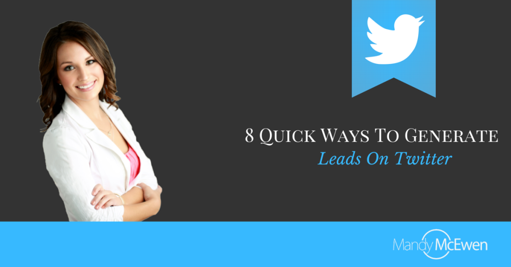 how to generate quick leads on twitter