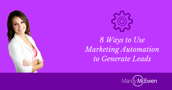 ways to use marketing automation for lead generation