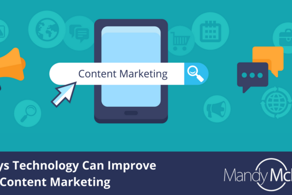 technology improve content marketing
